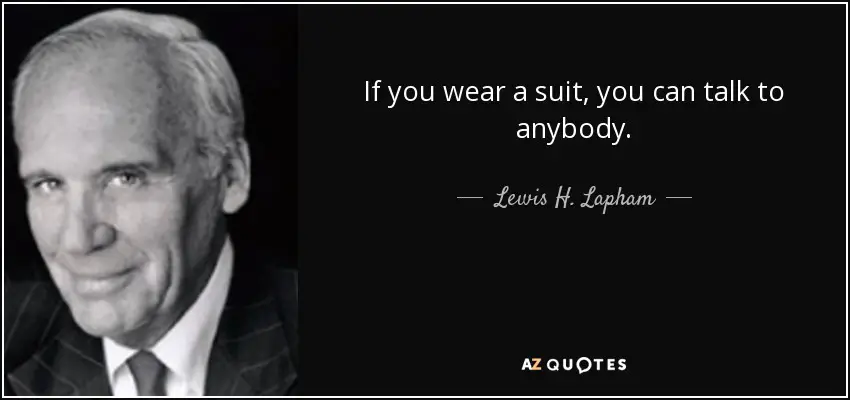 Lewis Lapham quote